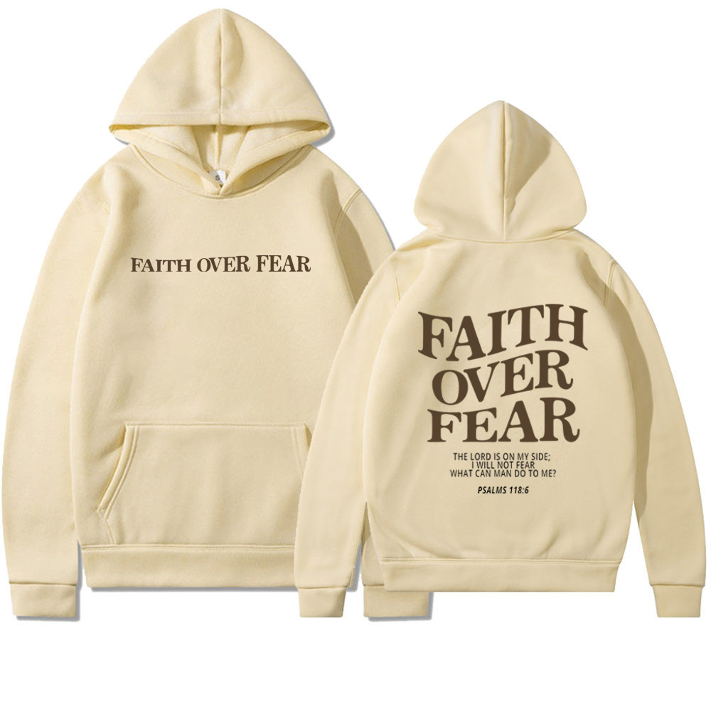 Faith Over Fear Hoodie - Outfitly Co